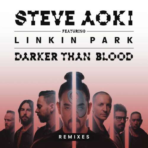 Darker Than Blood (feat. Linkin Park) - Bassjackers Remix